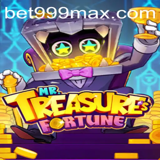 Exploring the Adventure of MrTreasuresFortune and Navigating BET999 Login