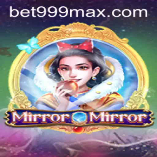 Exploring the Enchanting World of MirrorMirror and the Role of BET999 Login